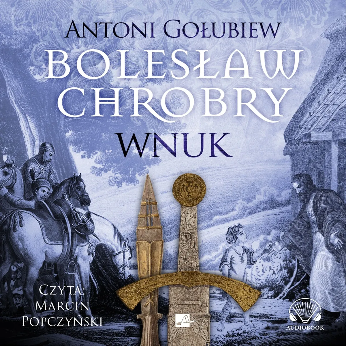Bolesław Chrobry. Wnuk