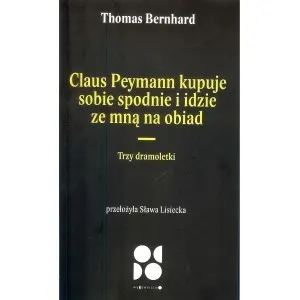 Claus peymann kupuje sobie spodnie i idzie ze mną na obiad