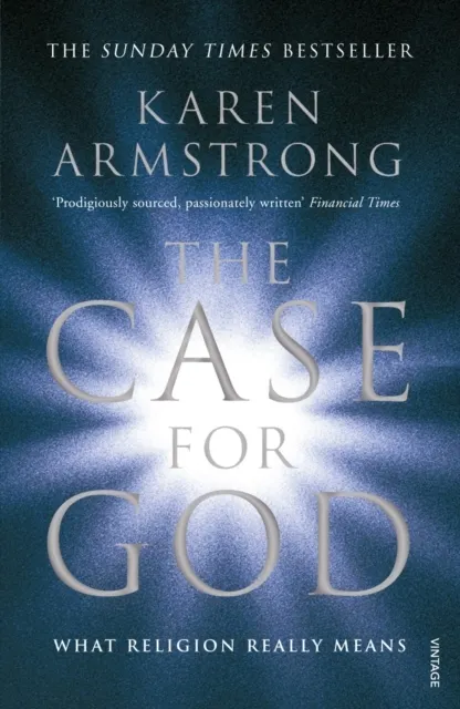 The Case for God. What religion really means