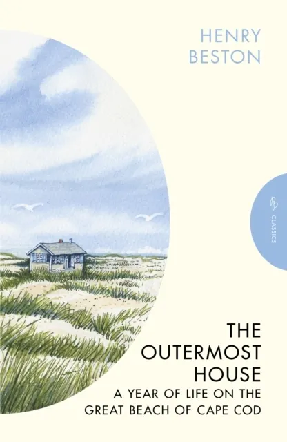 The Outermost House: A Year of Life on the Great Beach of Cape Cod