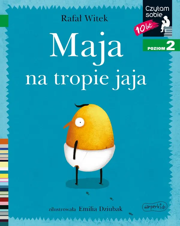 Maja na tropie jaja. Czytam sobie. Poziom 2
