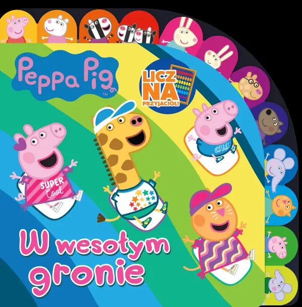 Peppa Pig. Licz na Przyjaciół. W wesołym gronie
