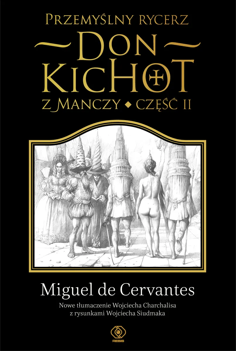 Przemyślny rycerz don Kichot z Manczy. Część druga
