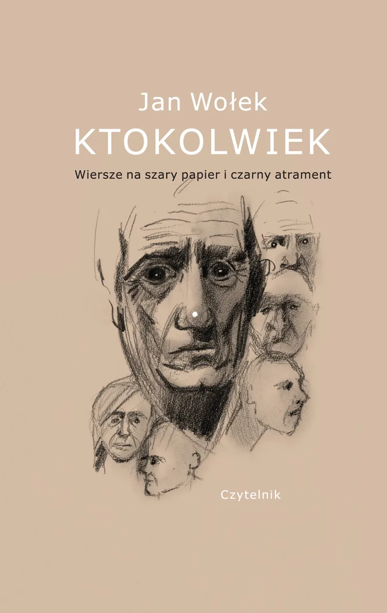 Ktokolwiek. Wiersze na szary papier i czarny atrament