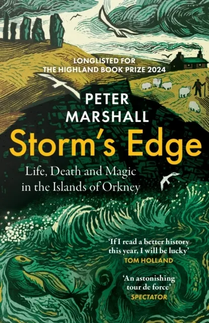 Storm's Edge: Life, Death and Magic in the Islands of Orkney