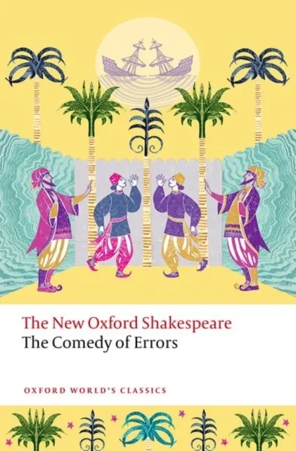 The Comedy of Errors: The New Oxford Shakespear
