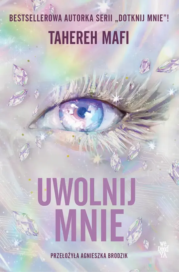 Uwolnij mnie. Obserwuj mnie. Tom 2