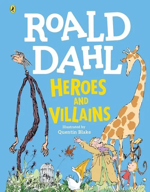 Heroes and Villains