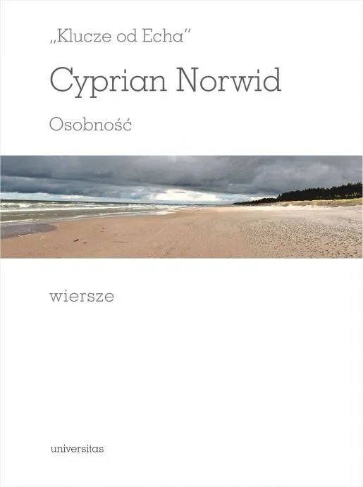 "Klucze od echa". Osobność, wiersze