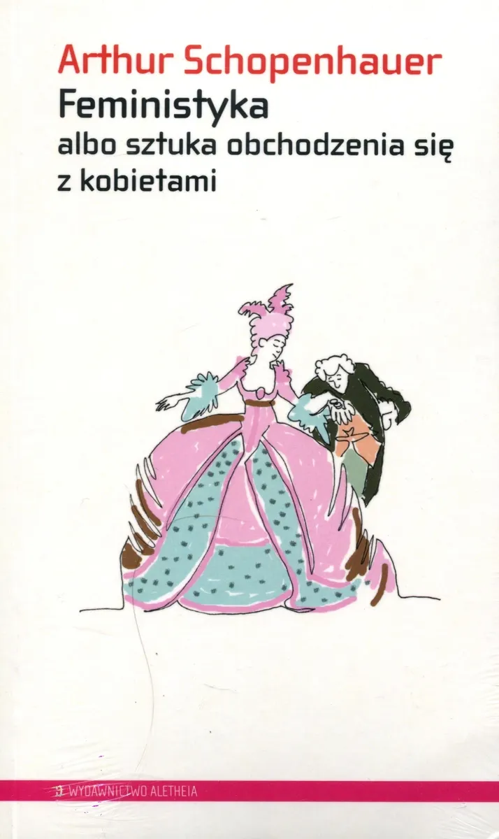 Feministyka albo sztuka obchodzenia się z kobietami