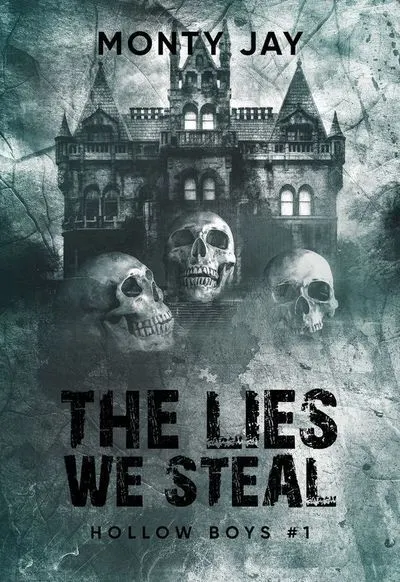 The Lies We Steal. Hollow Boys