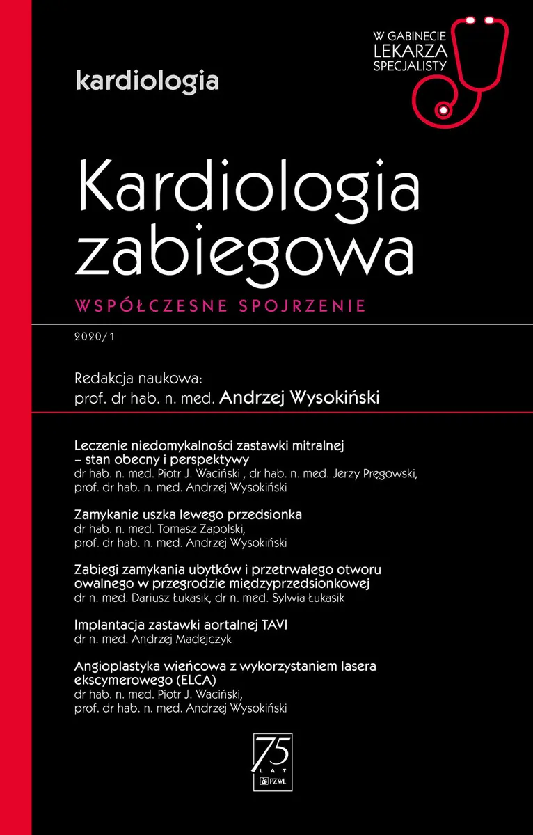 Kardiologia zabiegowa. Współczesne spojrzenie