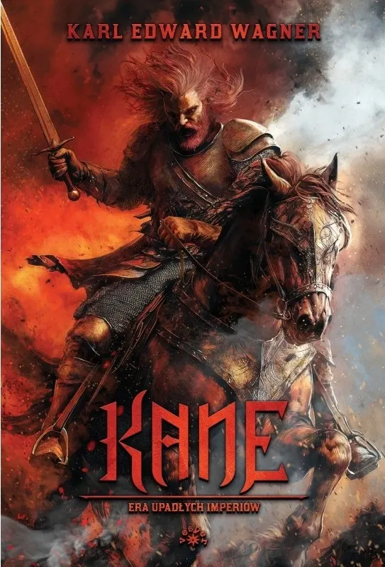 Kane - Era upadłych imperiów