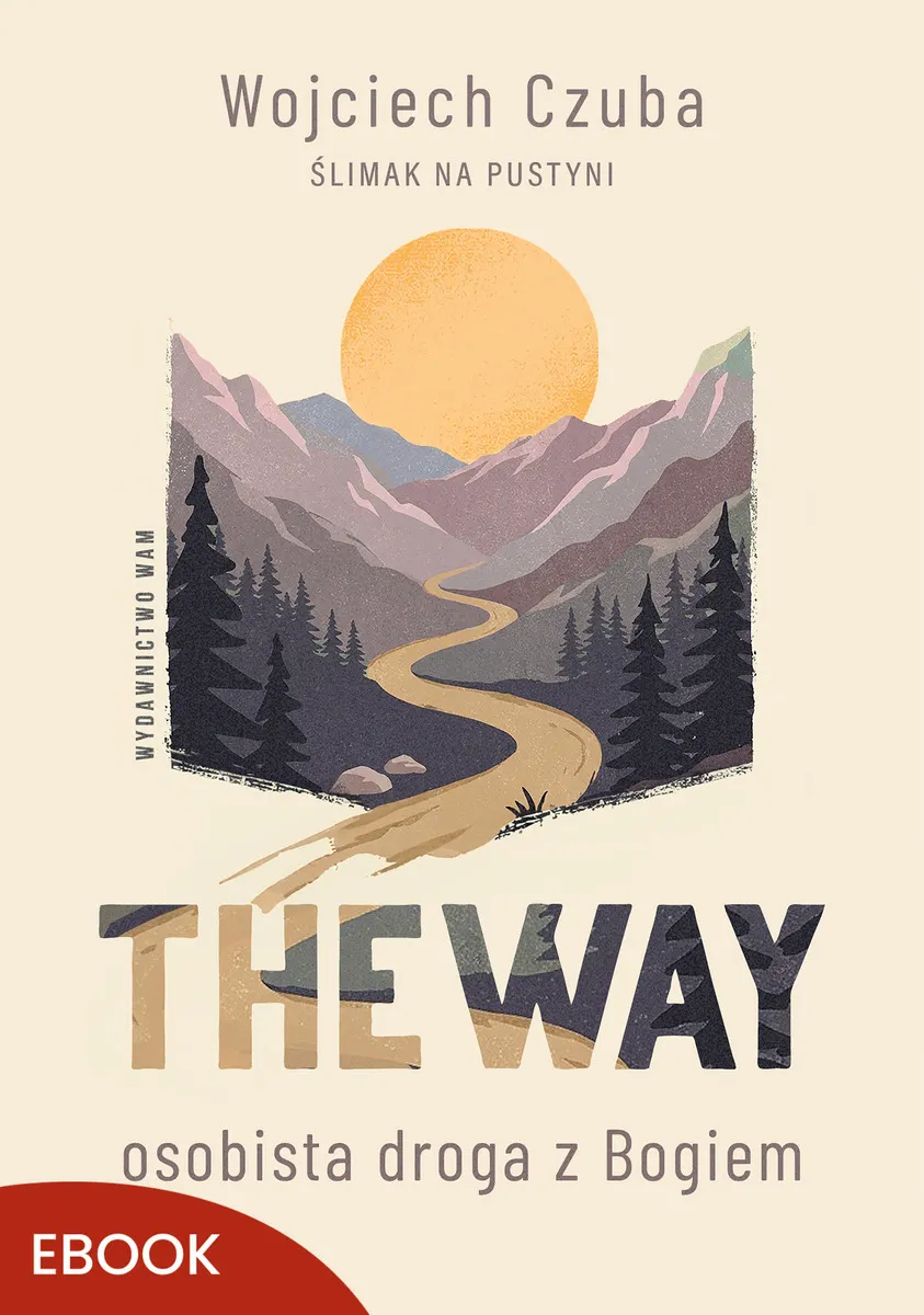 The Way. Osobista droga z Bogiem
