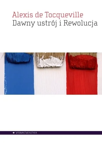 Dawny ustrój i Rewolucja