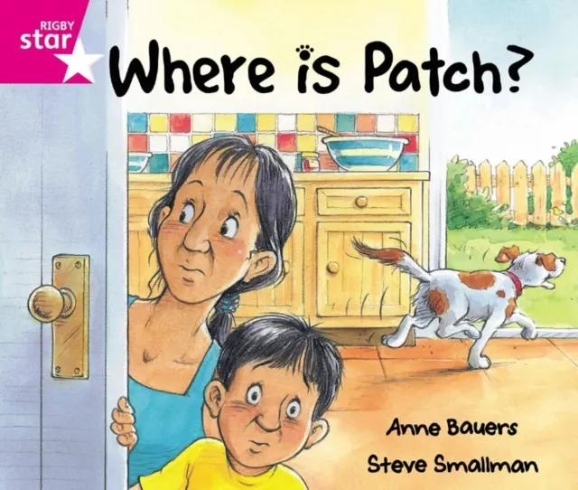 Guided Reception: Pink Level: Where's Patch? Pupil Book