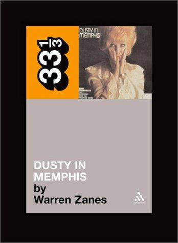 Dusty Springfield's "Dusty in Memphis"