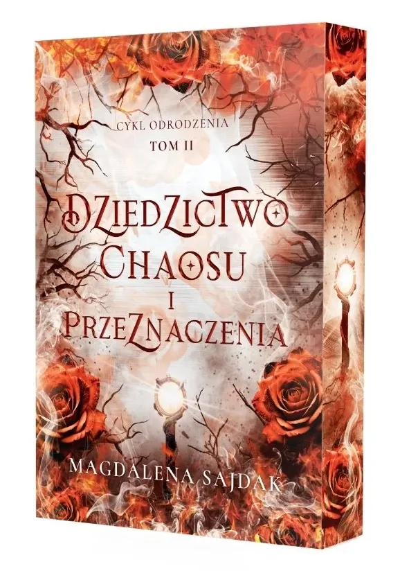 Dziedzictwo chaosu i przeznaczenia. Cykl odrodzenia. Tom 2 (barwione brzegi)