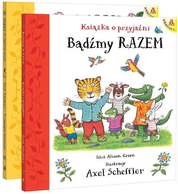 Pakiet: Bądźmy razem. Książka o przyjaźni / Dobry, przyjazny świat
