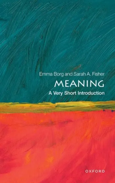 Meaning: A Very Short Introduction