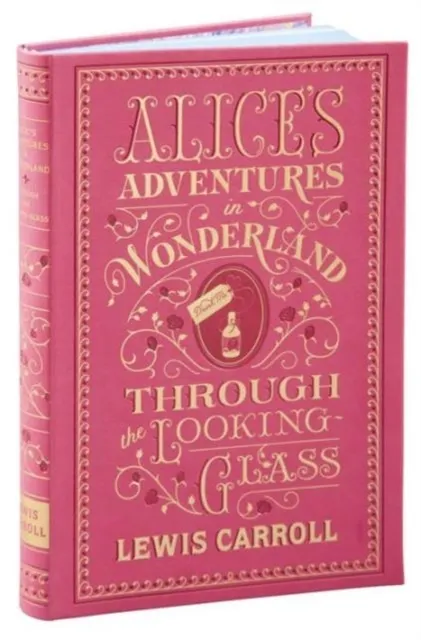 Alice's Adventures in Wonderland and Through the Looking-Glass