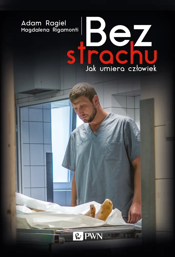 Bez strachu. Jak umiera człowiek