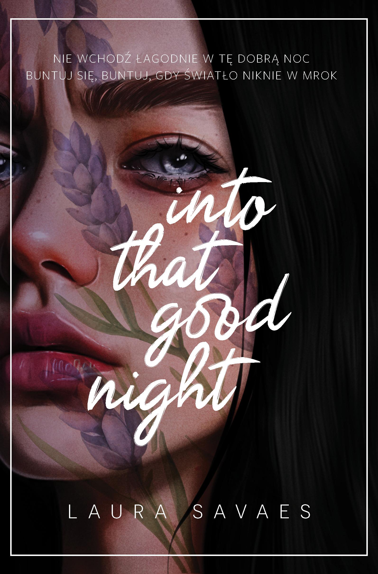 Into That Good Night