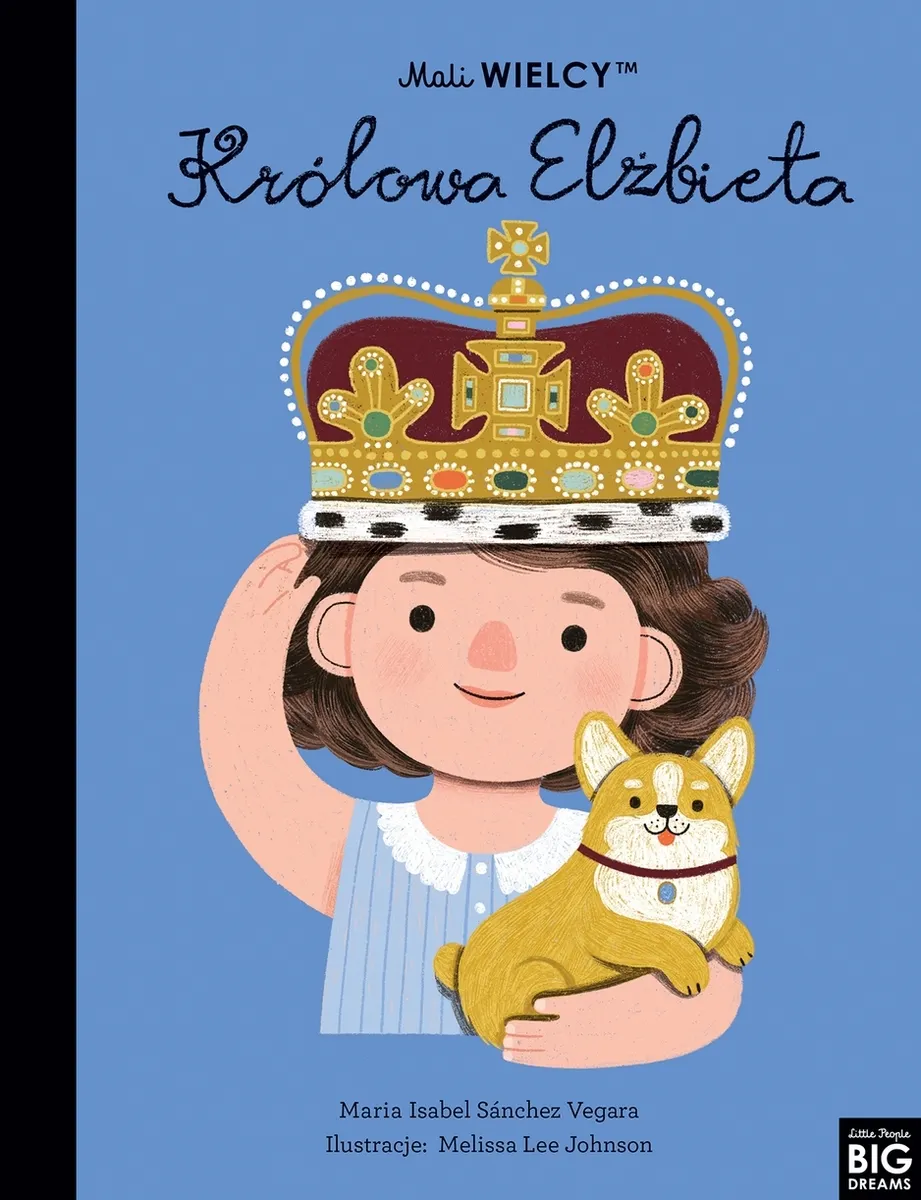 Mali WIELCY. Królowa Elżbieta