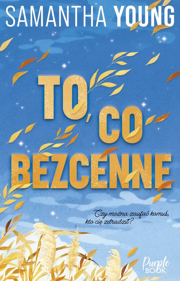 To, co bezcenne