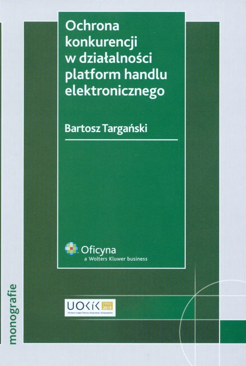 Ochrona konkurencji w działalności platform handlu elektronicznego