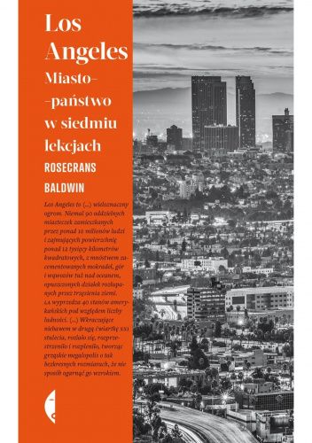 Los Angeles. Miasto-państwo w siedmiu lekcjach