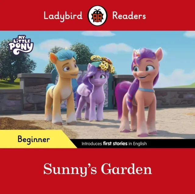 Beginner Level - My Little Pony - Sunny's Garden