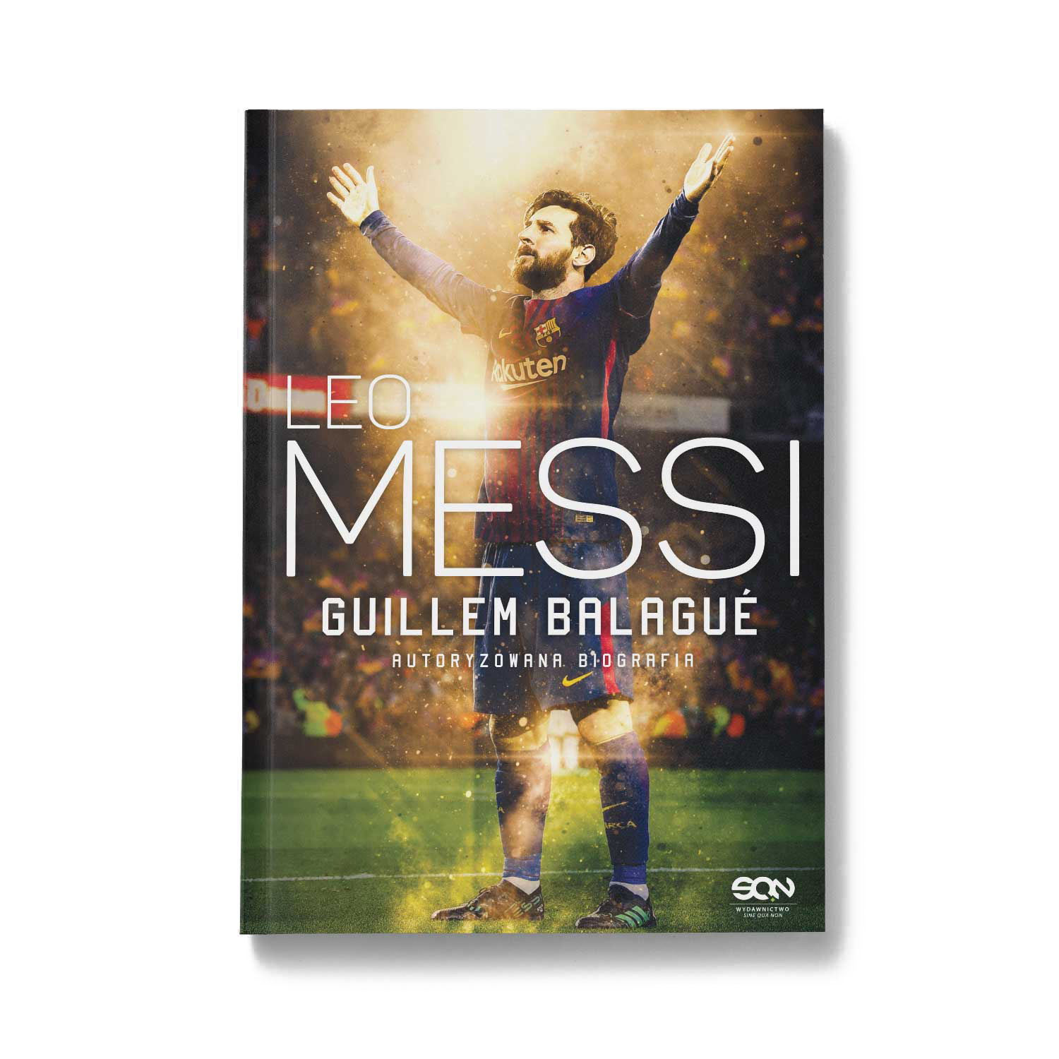 Leo Messi. Autoryzowana biografia