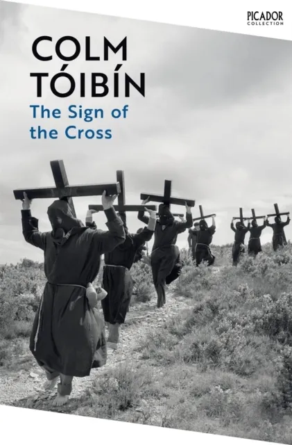 The Sign of the Cross: Travels in Catholic Europe
