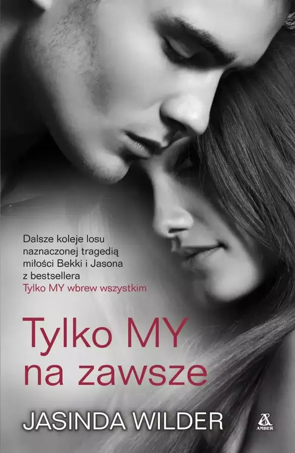 Tylko my Tom 2 Na zawsze Jasinda Wilder