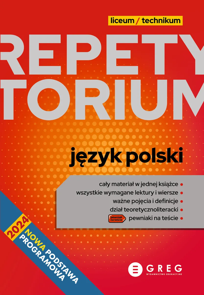 Język polski. Repetytorium. Liceum i technikum