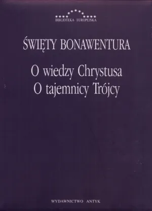 O wiedzy Chrystusa. O tajemnicy Trójcy