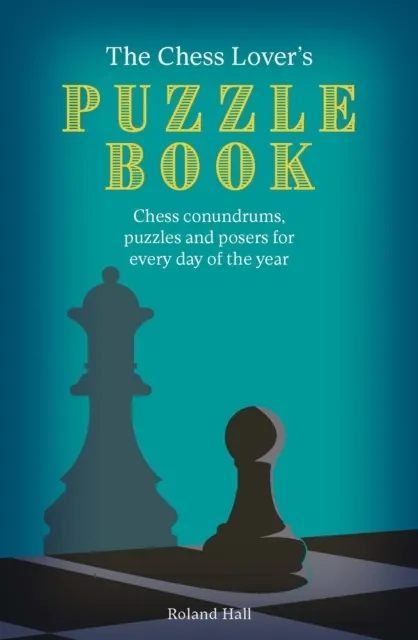 The Chess Lover's Puzzle Book