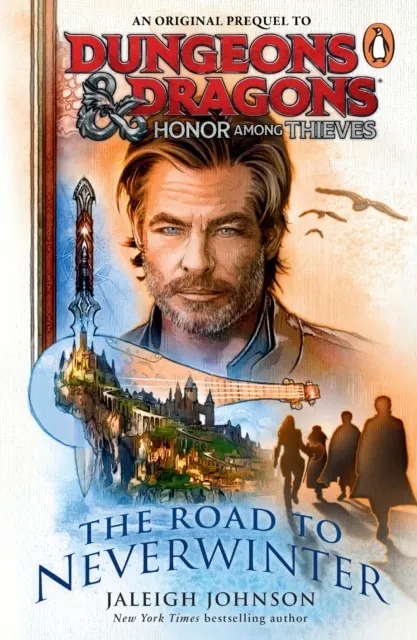 : Honor Among Thieves: The Road to Neverwinter