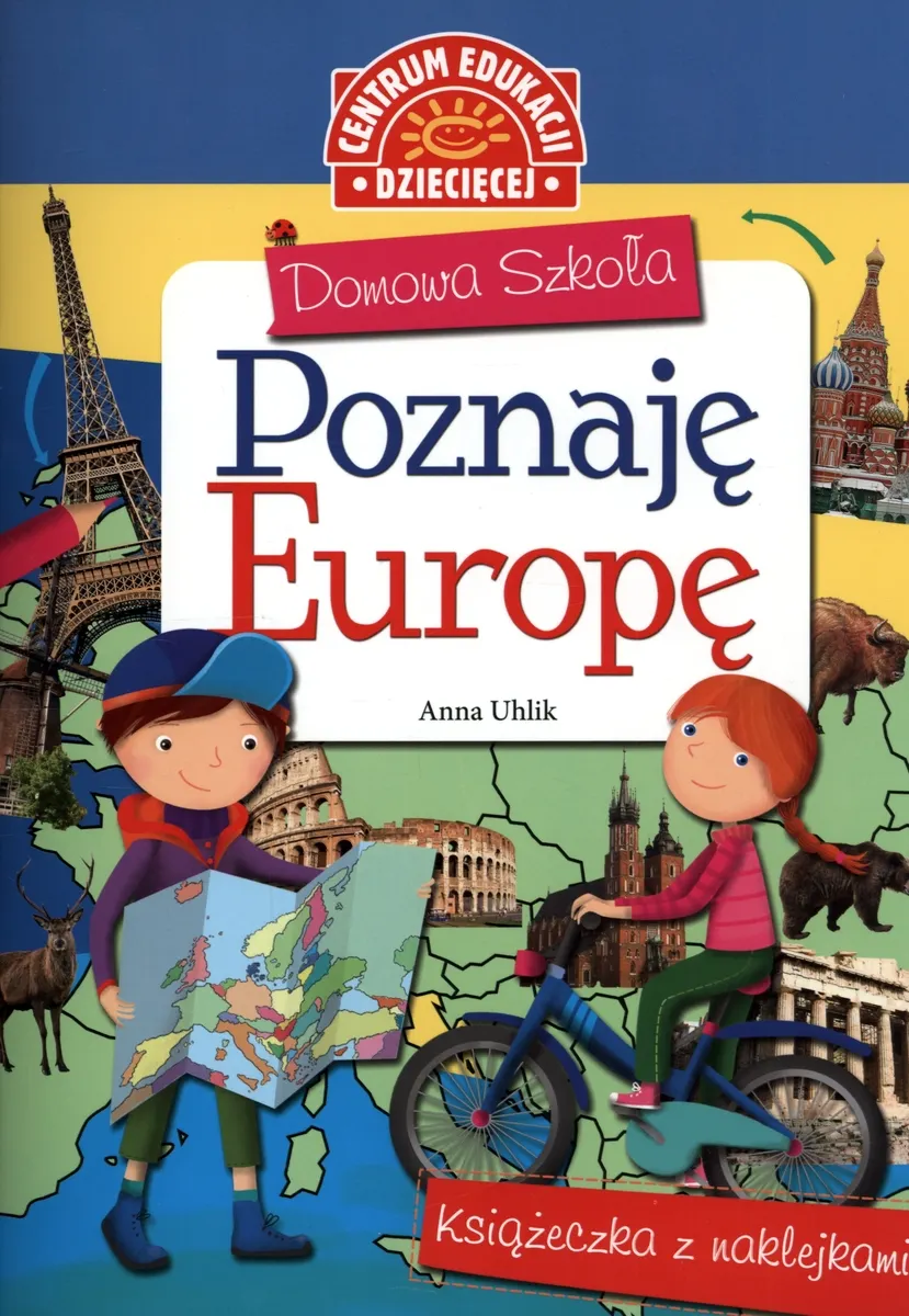 Domowa szkoła. Poznaję Europę. Książeczka z nalepkami