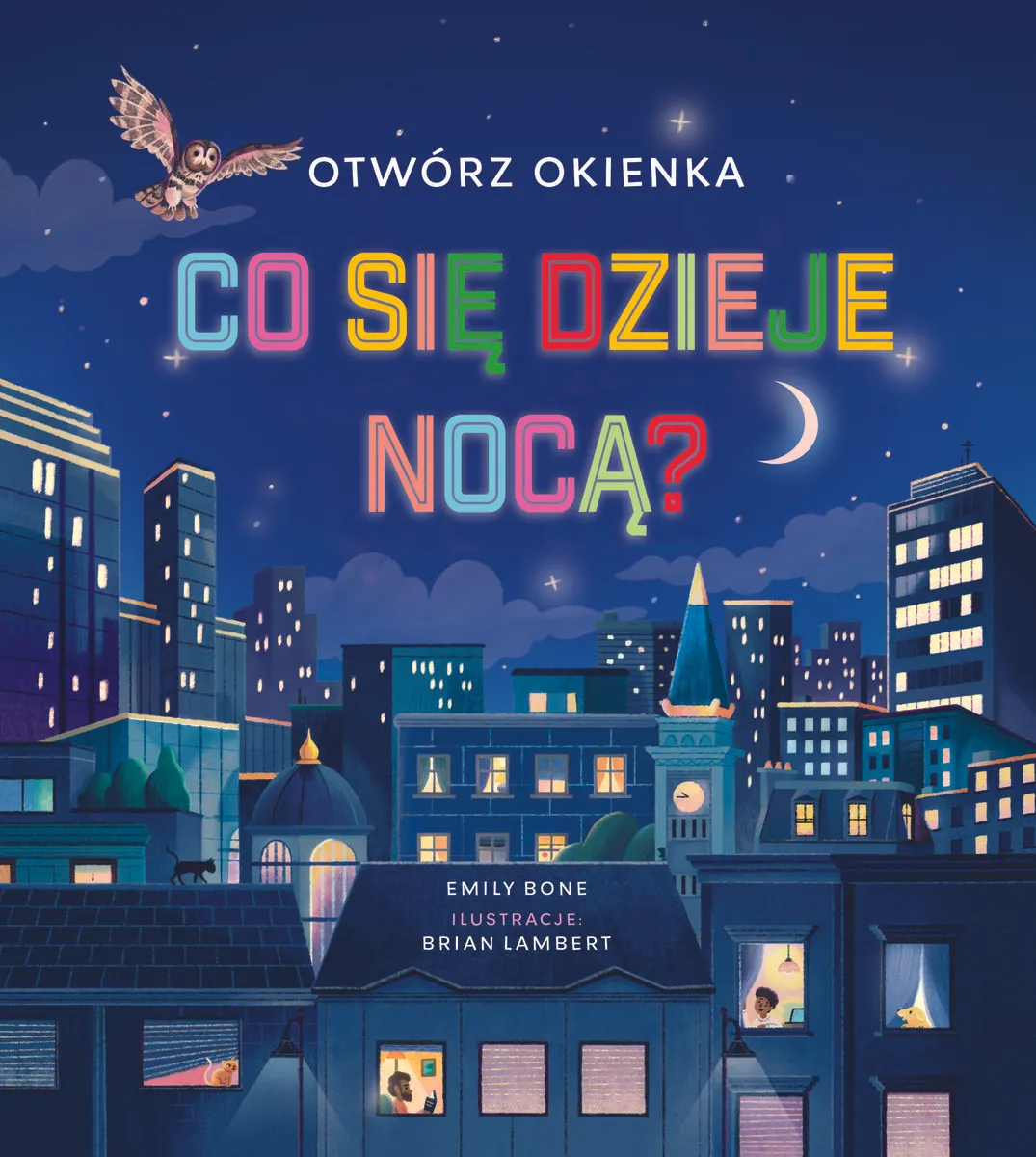 Otwórz okienka. Co się dzieje nocą?