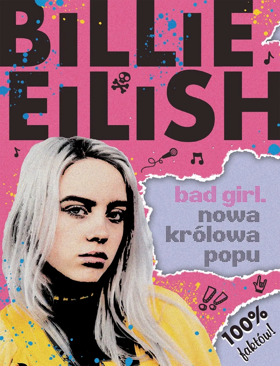 Billie Eilish. Bad Girl. Nowa królowa popu