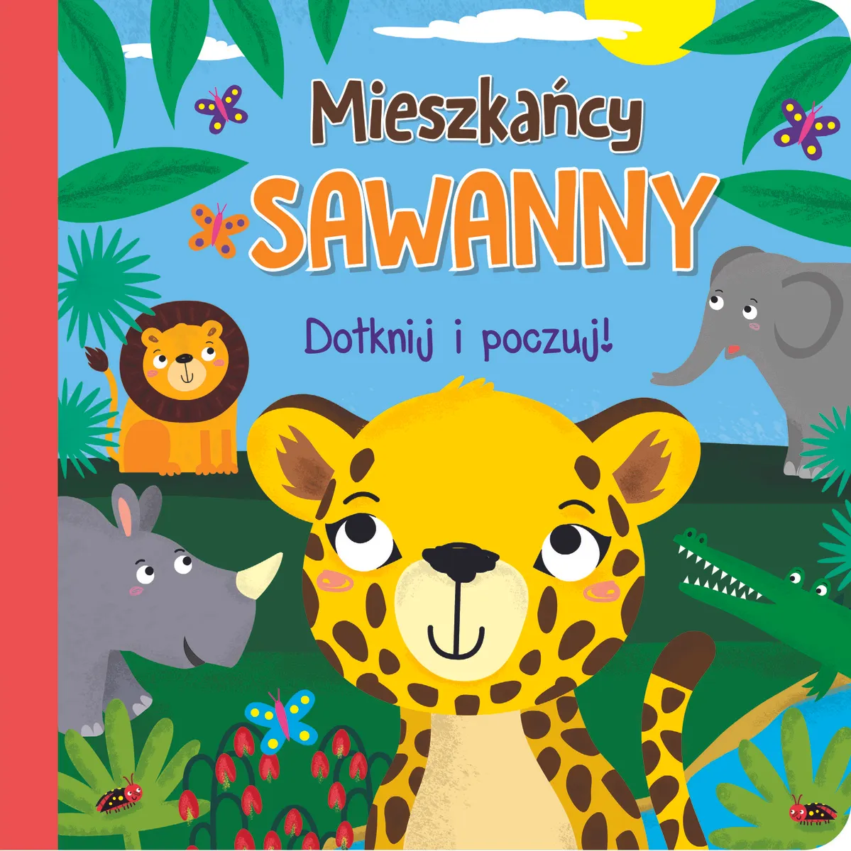 Dotknij i poczuj. Mieszkańcy sawanny