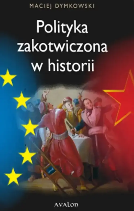 Polityka zakotwiczona w historii