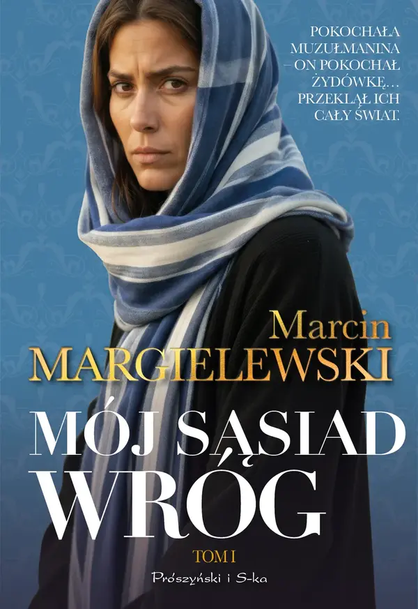 Mój sąsiad wróg