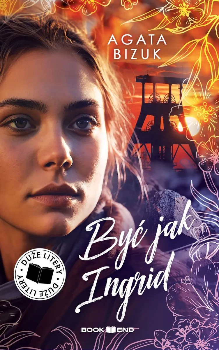 Być jak Ingrid. Duże Litery