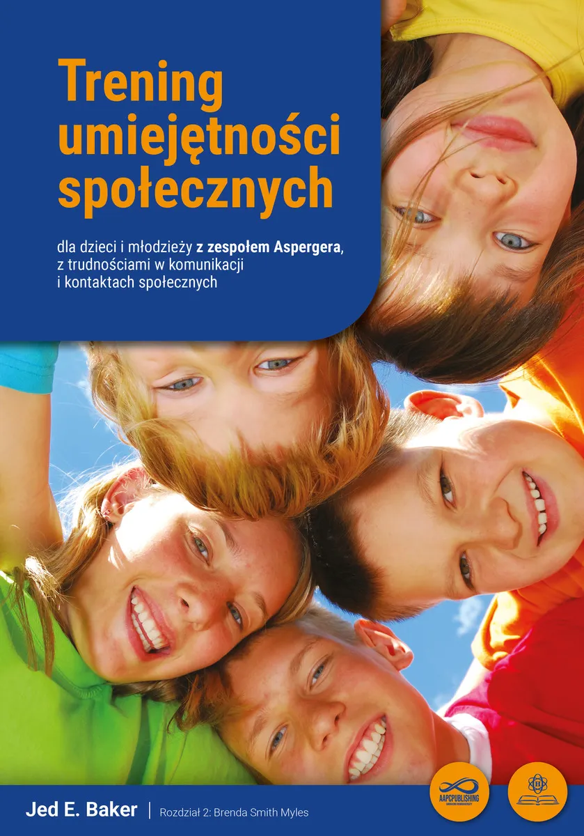 Trening umiejętności społecznych dla dzieci i młodzieży z zespołem Aspergera, z trudnościami w komun