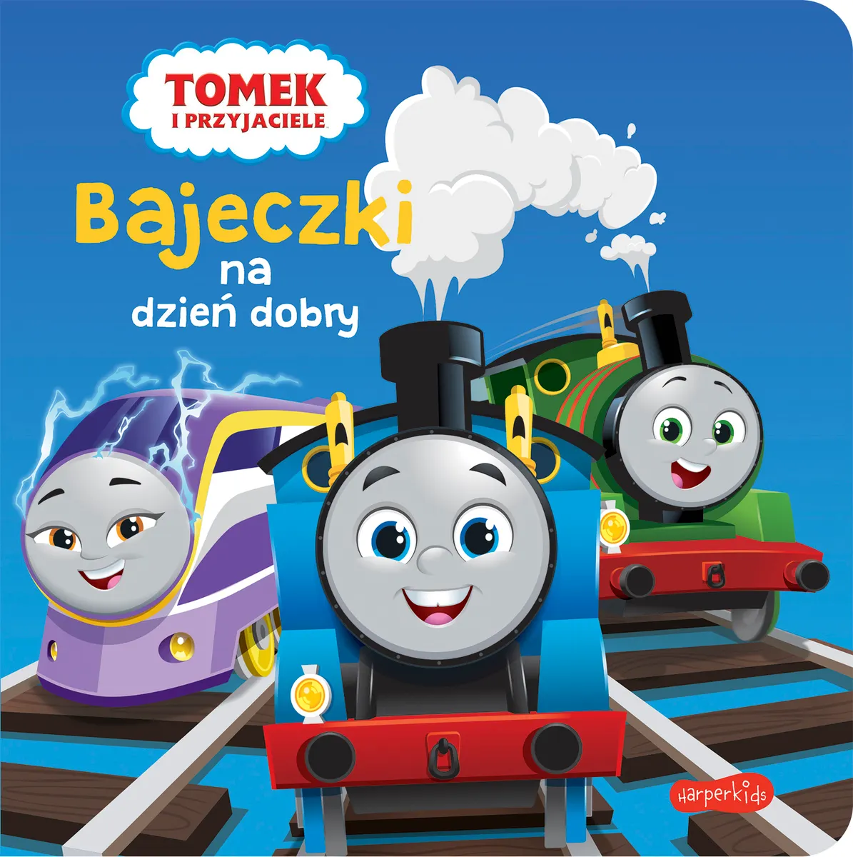 Tomek i przyjaciele. Bajeczki na dzień dobry