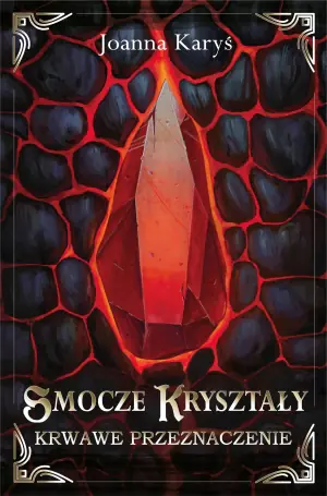 Smocze kryształy. Krwawe przeznaczenie
