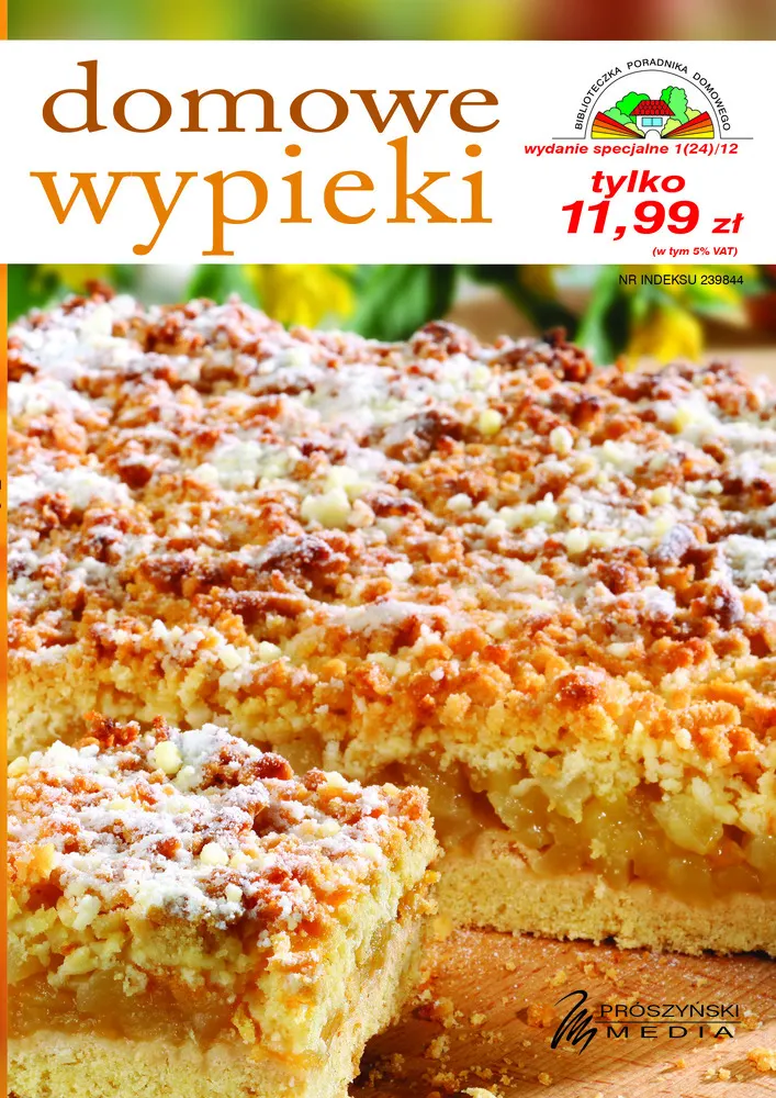 Biblioteczka Poradnika Domowego. Domowe wypieki (wyd. spec. 01/2012)